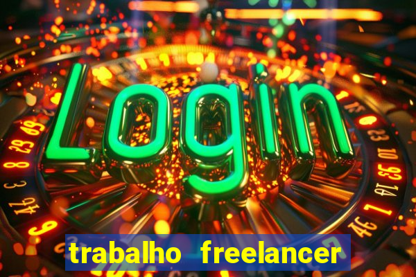 trabalho freelancer online digitador